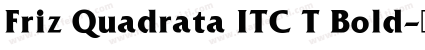Friz Quadrata ITC T Bold字体转换